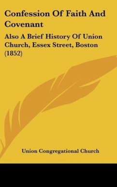 Confession Of Faith And Covenant - Union Congregational Church