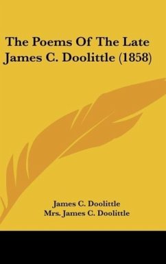 The Poems Of The Late James C. Doolittle (1858) - Doolittle, James C.