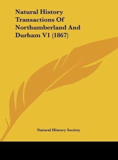 Natural History Transactions Of Northumberland And Durham V1 (1867)