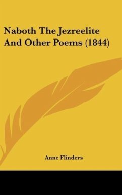 Naboth The Jezreelite And Other Poems (1844) - Flinders, Anne