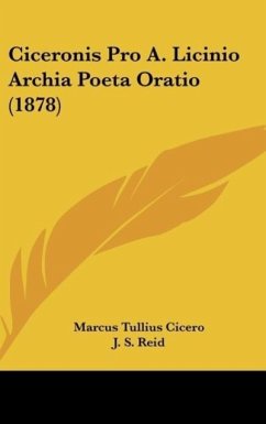 Ciceronis Pro A. Licinio Archia Poeta Oratio (1878) - Cicero, Marcus Tullius