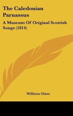 The Caledonian Parnassus - Glass, Willison