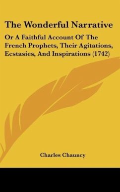The Wonderful Narrative - Chauncy, Charles