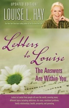 Letters to Louise: The Answers Are Within You (Updated) - Hay, Louise L.