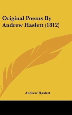 Original Poems By Andrew Haslett (1812) - Haslett, Andrew