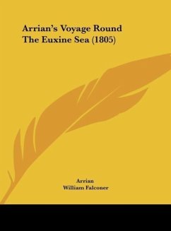Arrian's Voyage Round The Euxine Sea (1805) - Arrian