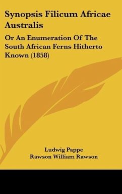 Synopsis Filicum Africae Australis - Pappe, Ludwig; Rawson, Rawson William