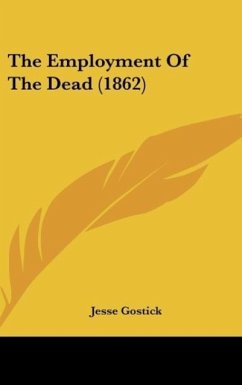 The Employment Of The Dead (1862) - Gostick, Jesse