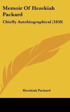 Memoir Of Hezekiah Packard - Packard, Hezekiah