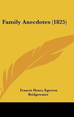 Family Anecdotes (1825) - Bridgewater, Francis Henry Egerton
