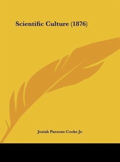 Scientific Culture (1876) - Cooke Jr., Josiah Parsons