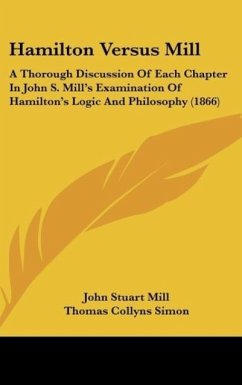 Hamilton Versus Mill - Mill, John Stuart; Simon, Thomas Collyns