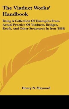 The Viaduct Works' Handbook - Maynard, Henry N.