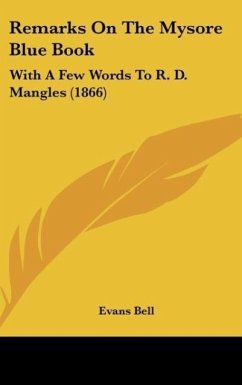 Remarks On The Mysore Blue Book - Bell, Evans