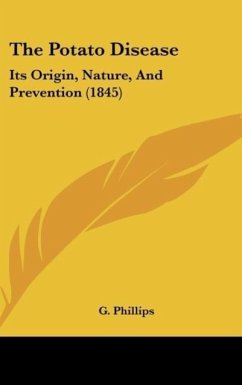 The Potato Disease - Phillips, G.