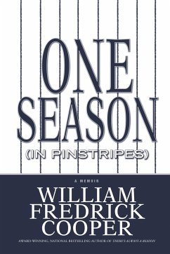 One Season (in Pinstripes) - Cooper, William Fredrick