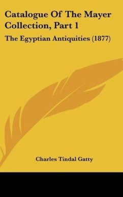 Catalogue Of The Mayer Collection, Part 1 - Gatty, Charles Tindal