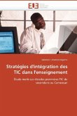 Stratégies d'Intégration Des Tic Dans l'Enseignement