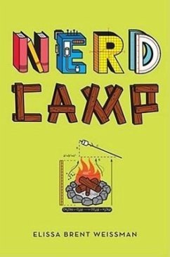 Nerd Camp - Weissman, Elissa Brent