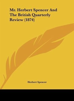 Mr. Herbert Spencer And The British Quarterly Review (1874)