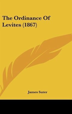 The Ordinance Of Levites (1867) - Suter, James