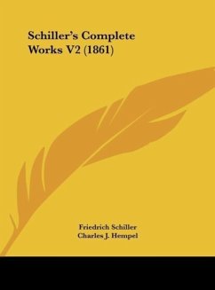 Schiller's Complete Works V2 (1861) - Schiller, Friedrich