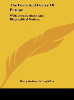 The Poets And Poetry Of Europe - Longfellow, Henry Wadsworth