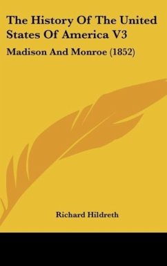 The History Of The United States Of America V3 - Hildreth, Richard