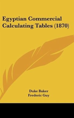 Egyptian Commercial Calculating Tables (1870) - Baker, Duke; Guy, Frederic