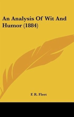 An Analysis Of Wit And Humor (1884) - Fleet, F. R.