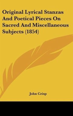 Original Lyrical Stanzas And Poetical Pieces On Sacred And Miscellaneous Subjects (1854)