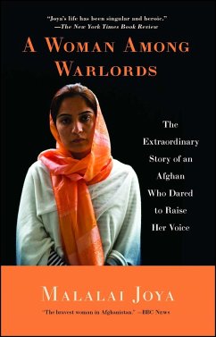 A Woman Among Warlords: The Extraordinary Story of an Afghan Who Dared to Raise Her Voice - Joya, Malalai