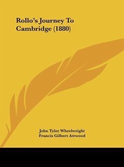 Rollo's Journey To Cambridge (1880) - Wheelwright, John Tyler