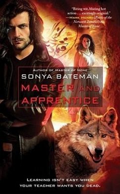 Master and Apprentice - Bateman, Sonya