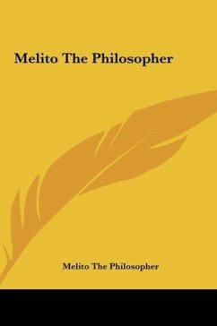 Melito The Philosopher - Melito The Philosopher