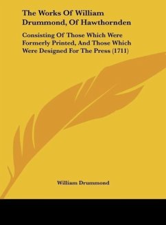 The Works Of William Drummond, Of Hawthornden