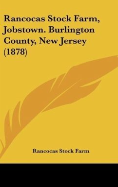 Rancocas Stock Farm, Jobstown. Burlington County, New Jersey (1878) - Rancocas Stock Farm