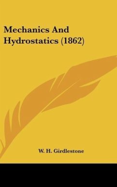 Mechanics And Hydrostatics (1862) - Girdlestone, W. H.