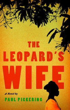 Leopard's Wife - Pickering, Paul