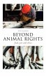 Beyond Animal Rights - Bild 1