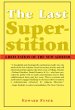The Last Superstition: A Refutation of... - Bild 1