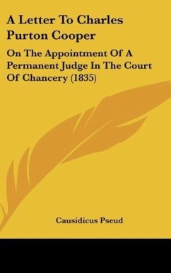 A Letter To Charles Purton Cooper - Pseud, Causidicus