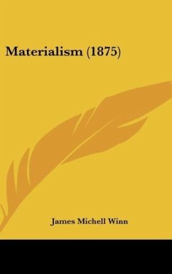 Materialism (1875) - Winn, James Michell