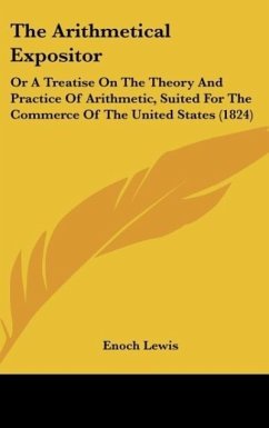 The Arithmetical Expositor - Lewis, Enoch