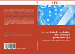Les transferts de production dans l''industrie pharmaceutique - Andry, Marie-Christine;Millet, Maxime