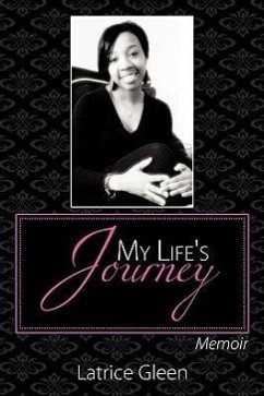 My Life's Journey - Gleen, Latrice