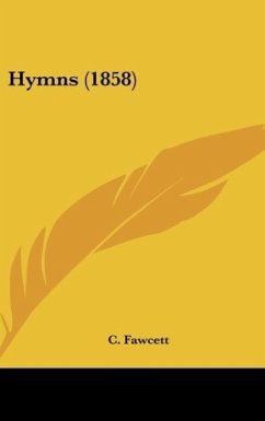 Hymns (1858) - Fawcett, C.
