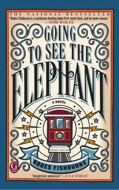 Going to See the Elephant - Fishburne, Rodes