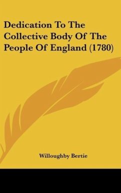 Dedication To The Collective Body Of The People Of England (1780)