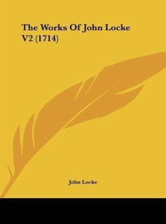 The Works Of John Locke V2 (1714) - Locke, John